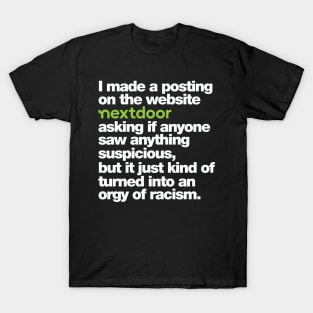 The Nextdoor Experience T-Shirt